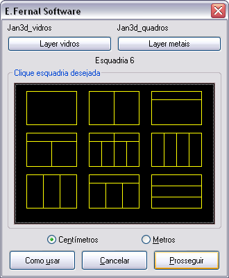 Aqui voc� escolhe o mod�lo de esquadria 3D;