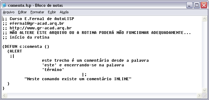 A rotina acima executada...